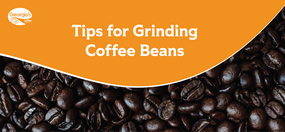 Tips For Grinding Coffee Beans