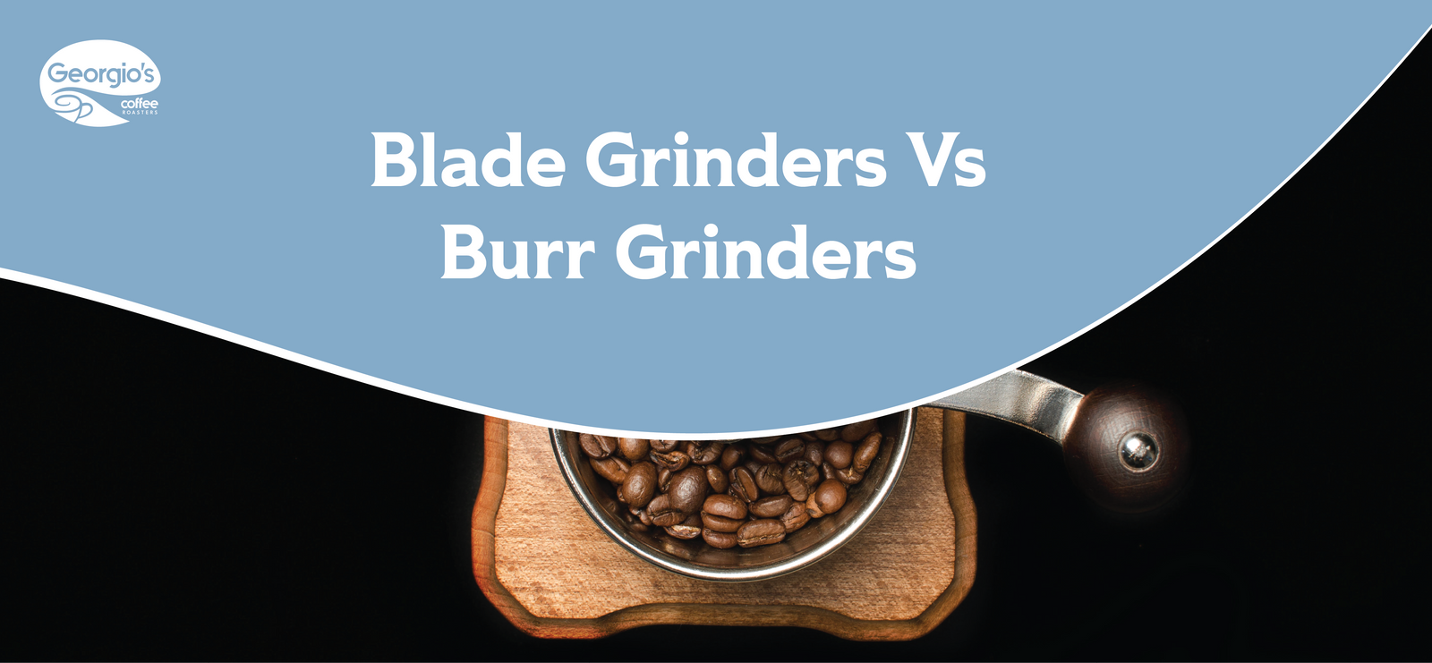 blade grinders, burr grinders, grind size for coffee beans
